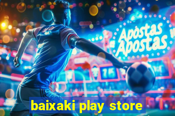 baixaki play store